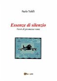 Essenze di silenzio (eBook, ePUB)