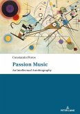 Passion: Music - An Intellectual Autobiography (eBook, ePUB)