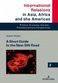 Short Guide to the New Silk Road (eBook, ePUB)