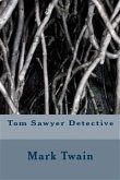 Tom Sawyer Detective (eBook, ePUB)