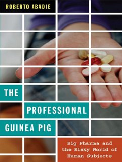 Professional Guinea Pig (eBook, PDF) - Roberto Abadie, Abadie