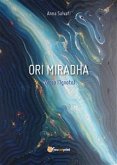 Ori Miradha (Verso l'Ignoto) (eBook, ePUB)