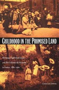 Childhood in the Promised Land (eBook, PDF) - Laura Lee Downs, Downs