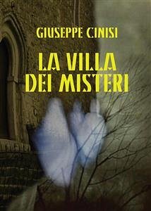 La villa dei misteri (eBook, ePUB) - Cinisi, Giuseppe