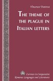 The Theme of the Plague in Italian Letters (eBook, ePUB)