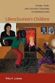 Liberalization's Children (eBook, PDF)