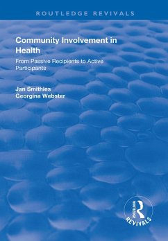 Community Involvement in Health (eBook, ePUB) - Smithies, Jan; Webster, Georgina