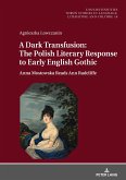 Dark Transfusion: The Polish Literary Response to Early English Gothic (eBook, ePUB)