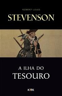 A Ilha do Tesouro (eBook, ePUB) - Louis Stevenson, Robert