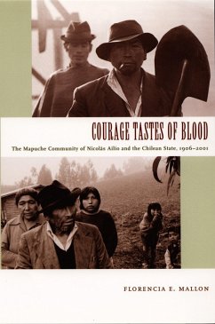 Courage Tastes of Blood (eBook, PDF) - Florencia E. Mallon, Mallon