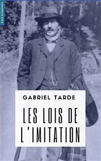 Les lois de l’imitation (eBook, ePUB) - Tarde, Gabriel