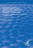 Environmental Impact Assessment in the United Kingdom and Germany (eBook, ePUB)