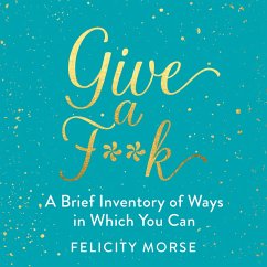 Give a F**k (MP3-Download) - Morse, Felicity