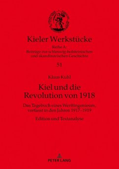 Kiel und die Revolution von 1918 (eBook, ePUB) - Klaus Kuhl, Kuhl