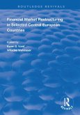 Financial Market Restructuring in Selected Central European Countries (eBook, PDF)
