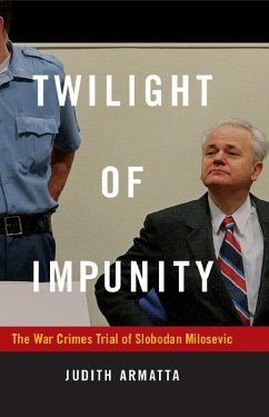 Twilight of Impunity (eBook, PDF) - Judith Armatta, Armatta