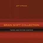 Brain Shift Collection - Tiefer meditativer Zustand (MP3-Download)