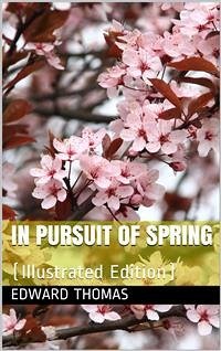 In Pursuit of Spring (eBook, PDF) - Thomas, Edward