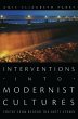 Interventions into Modernist Cultures... - Bild 1