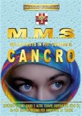 MMS - Un antidoto in più contro il cancro (eBook, ePUB)