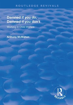 Damned If You Do, Damned If You Don't (eBook, ePUB) - McMahon, Anthony