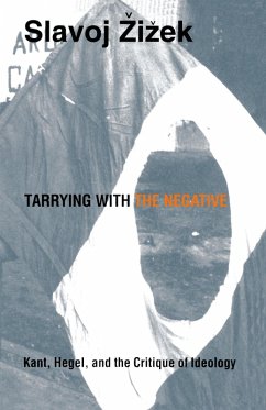 Tarrying with the Negative (eBook, PDF) - Slavoj Zizek, Zizek