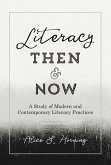 Literacy Then and Now (eBook, PDF)