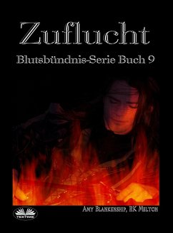 Zuflucht (Blutsbündnis-Serie Buch 9) (eBook, ePUB) - Blankenship, Amy