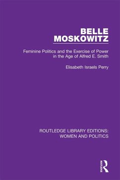 Belle Moskowitz (eBook, PDF) - Perry, Elisabeth Israels