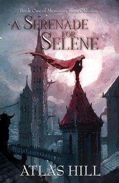 Cover A Serenade for Selene (Memories from Oblivion, #1) (eBook, ePUB)
