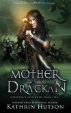Mother of the Drackan (Gyenona's Children, #2) (eBook, ePUB)