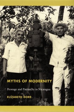 Myths of Modernity (eBook, PDF) - Elizabeth Dore, Dore