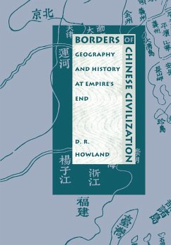 Borders of Chinese Civilization (eBook, PDF) - Douglas Howland, Howland