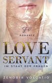 Love Servant: Im Staat der Frauen (eBook, ePUB)