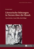 Literarische Stoerungen in Texten ueber die Shoah (eBook, ePUB)