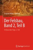 Der Felsbau, Band 2, Teil B (eBook, PDF)