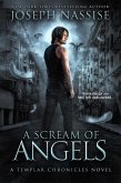A Scream of Angels (Templar Chronicles, #2) (eBook, ePUB)