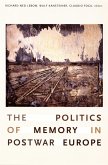 Politics of Memory in Postwar Europe (eBook, PDF) Politics of Memory in Postwar Europe (eBook, PDF)