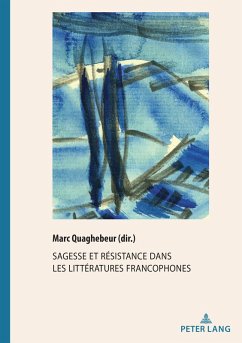 Sagesse et Résistance dans les littératures francophones (eBook, ePUB)