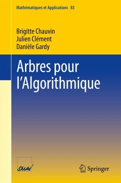 Arbres pour l'Algorithmique (eBook, PDF) - Chauvin, Brigitte; Clément, Julien; Gardy, Danièle