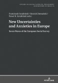 New Uncertainties and Anxieties in Europe (eBook, ePUB)
