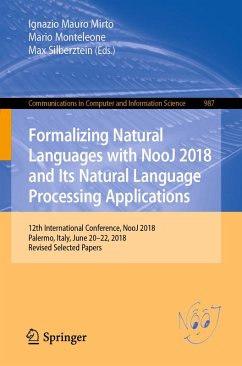 Cover Formalizing Natural Languages with NooJ 2018 and Its Natural Language Processing Applications (eBook, PDF)