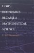 How Economics Became a Mathematical... - Bild 1