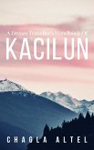 A Dream Traveller's Handbook of Kacilun (eBook, ePUB)
