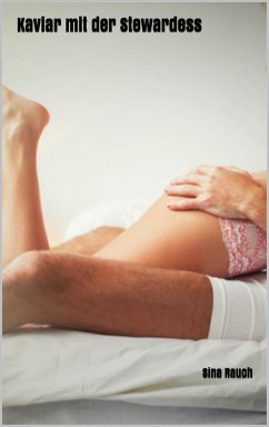 Cover Kaviar mit der Stewardess (eBook, ePUB)