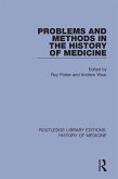 Problems and Methods in the History of Medicine (eBook, PDF)