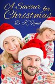 A Saviour for Christmas (eBook, ePUB)