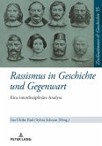 Rassismus in Geschichte und Gegenwart (eBook, ePUB)