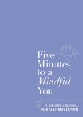 Five Minutes to a Mindful You (eBook, ePUB)
