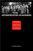 Appropriating Blackness (eBook, PDF)